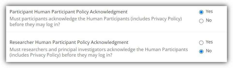 Researcher and Participant policy acknowledgement in system settings